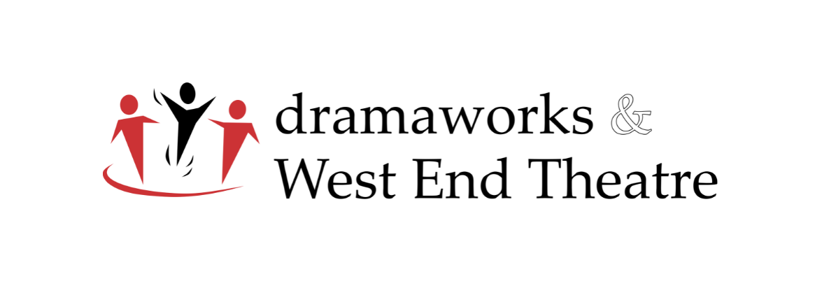 Dramaworks & West End Theatre