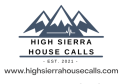 High Sierra House Calls