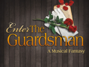 Summer Musical: Enter the Guardsman