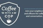 The Getaway Cafe, Coffee with a Cop