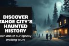 Tahoe City Downtown Association, Tahoe City Haunted Historic Walking Tours