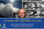 Sierra State Parks Foundation, Sierra Speaker Series: The Donner Party: Weathering the Storm