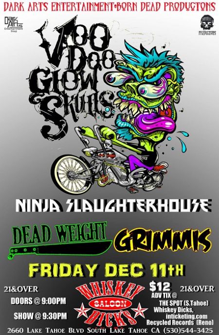 Whiskey Dicks Saloon, Voodoo Glow Skulls with Ninja Slaughterhouse, Dead Weight, Grimmis