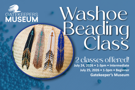 Gatekeeper's Museum, Washoe Beading Class