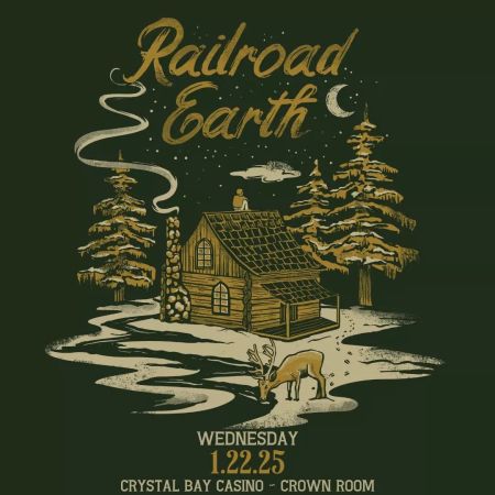 Crystal Bay Casino, An Evening with Railroad Earth