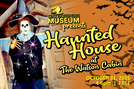 Gatekeeper's Museum, Watson Cabin Haunted House