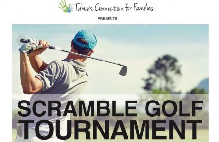 Tahoe's Connection For Families, TCF Scramble Golf Tournament