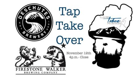 Lake Tahoe AleWorX, Deschutes & Firestone Walker Takeover!