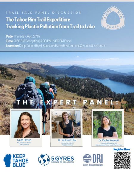 Keep Tahoe Blue, Speaker Series: The Tahoe Rim Trail Expedition | Tracking Plastic Pollution from Trail to Lake