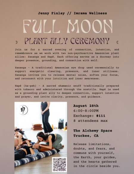 The Alchemy Space Truckee, Full Moon Plant and Ally Ceremony