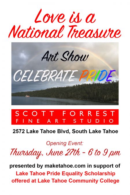 Make Tahoe, Love is a National Treasure - Celebrate Pride Art Show
