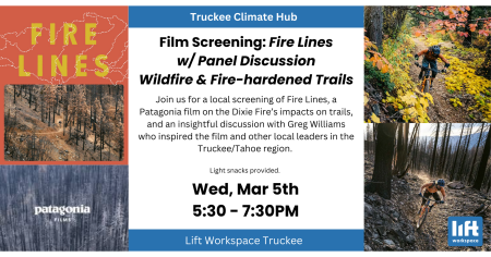 Lift Workspace, Truckee Climate Hub: "Fire Lines" Film Screening w/ Panel Discussion