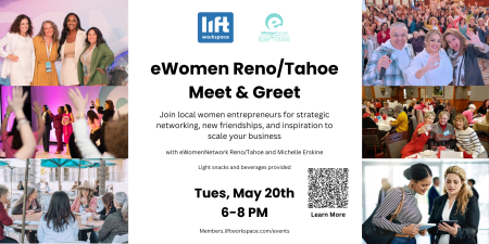 Lift Workspace, eWomen Reno/Tahoe Meet & Greet