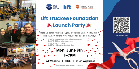 Lift Workspace, Lift Truckee Foundation Launch Party