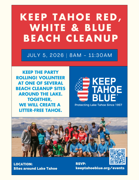 Keep Tahoe Blue, 13th Annual Keep Tahoe Red, White and Blue Cleanup