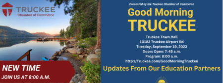 Truckee Donner Chamber of Commerce, Good Morning Truckee: Updates from Our Education Partners