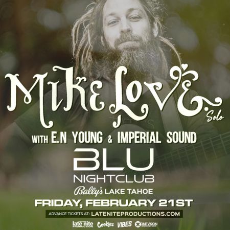 Bally's, Mike Love with E.N Young & Imperial Sound