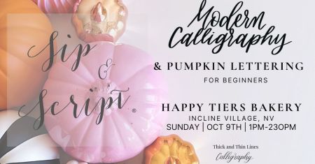 Happy Tiers Cafe, Modern Calligraphy for Beginners and Pumpkin Lettering in Incline Village
