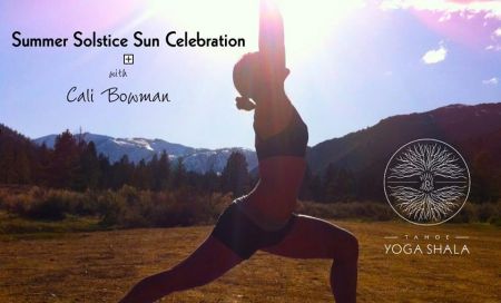 Tahoe Yoga Shala, Summer Solstice Sun Celebration