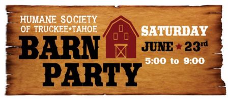 Humane Society of Truckee-Tahoe, 3rd Annual HSTT Barn Party
