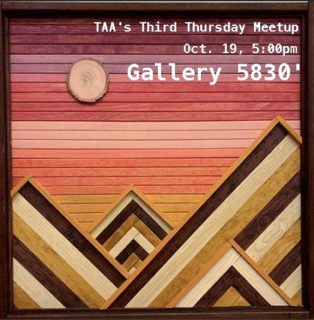 Truckee Arts Alliance, Third Thursday Meet-Up