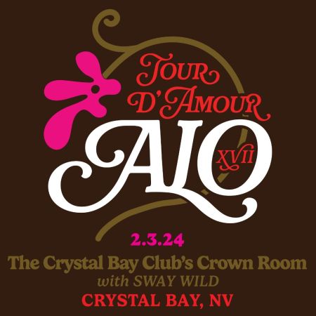 Crystal Bay Casino, A. L. O. with Sway Wild