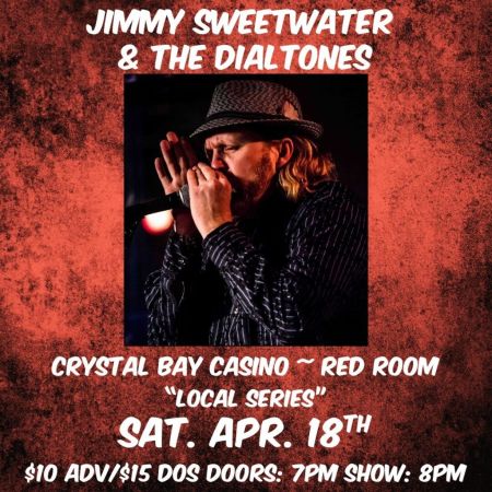 Crystal Bay Casino, Jimmy Sweetwater & the Dialtones