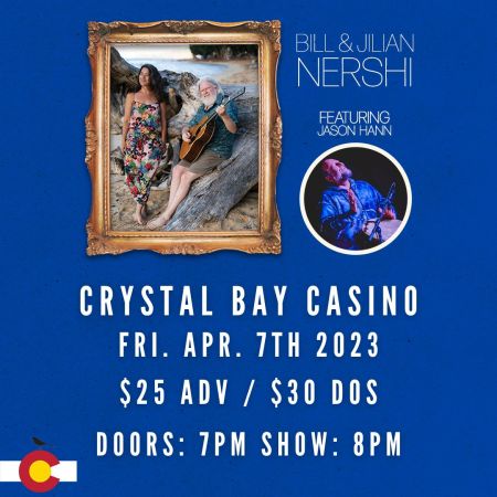Crystal Bay Casino, Bill & Jillian Nershi ft. Jason Hahn