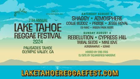 Good Vibez Presents, 7th Annual Lake Tahoe Reggae Festival