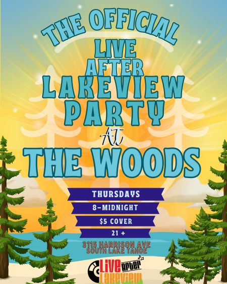 The Woods Restaurant & Bar, Live After Lakeview Party