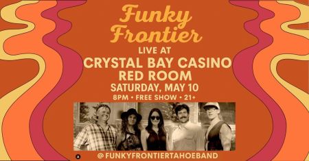 Crystal Bay Casino, Funky Frontier