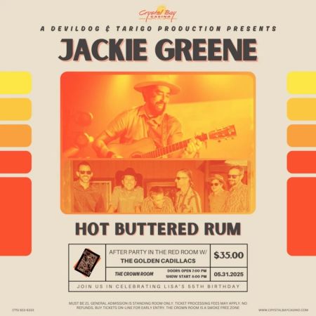 Crystal Bay Casino, Jackie Greene w/ Hot Buttered Rum