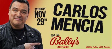 Bally's, Carlos Mencia