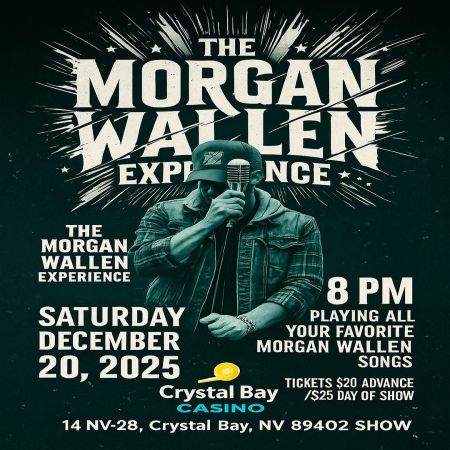 Crystal Bay Casino, The Morgan Wallen Experience