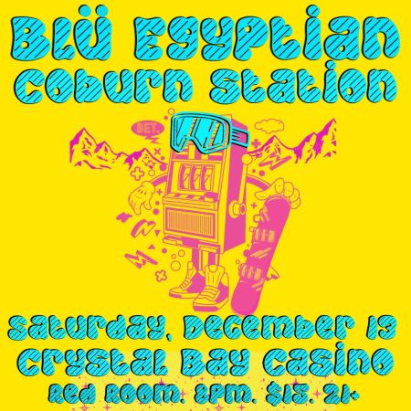 Crystal Bay Casino, Blü Egyptian w/ Coburn Station