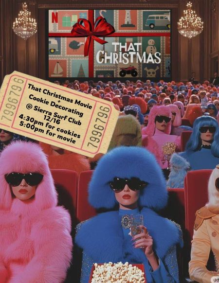 Sierra Surf Club, Christmas Movie & Cookie Decorating