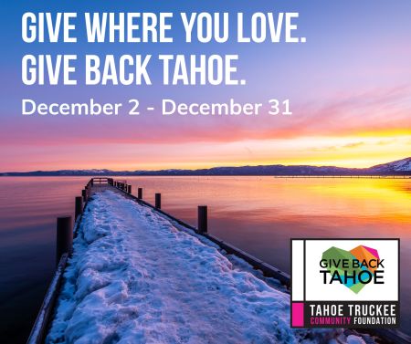 Tahoe Truckee Community Foundation, Give Back Tahoe Giving Season