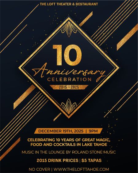 The Loft Theatre, Lounge & Dining, 10th Anniversary Celebration