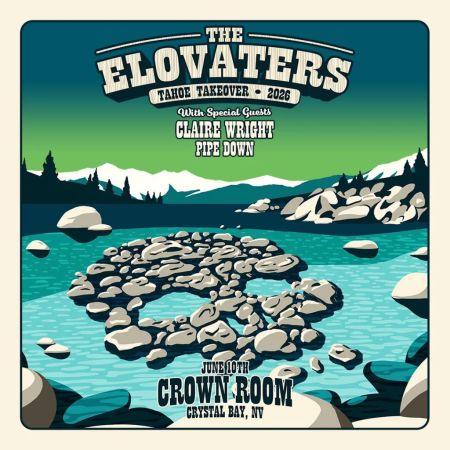 Crystal Bay Casino, The Elovaters Tahoe Takeover 2026