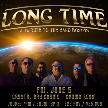 Crystal Bay Casino, Long Time: A Tribute to The Band Boston