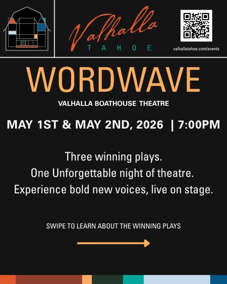 Valhalla Tahoe, WordWave One-Act Winners Performance