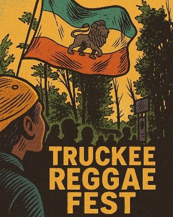 Late Nite Productions, 6th Annual Truckee Reggae Festival