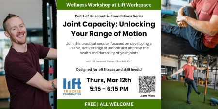 Lift Workspace, Workshop - Joint Capacity: Unlocking Your Range of Motion