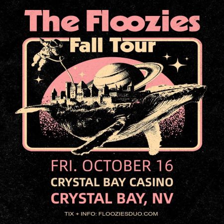 Crystal Bay Casino, The Floozies