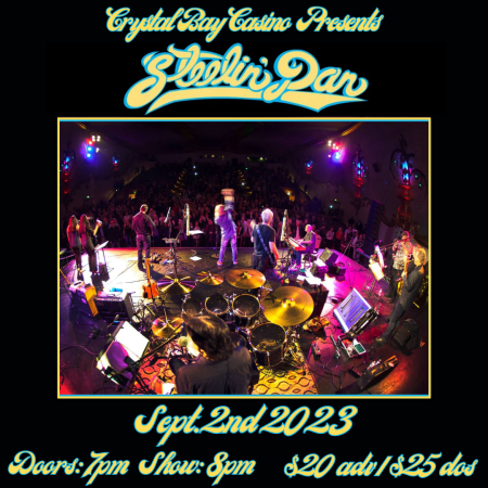 Crystal Bay Casino, Steelin' Dan