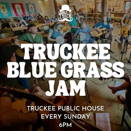 Alibi Ale Works, Truckee Bluegrass Jam | Truckee Public House