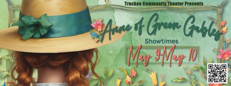 Truckee Community Theater, Anne of Green Gables