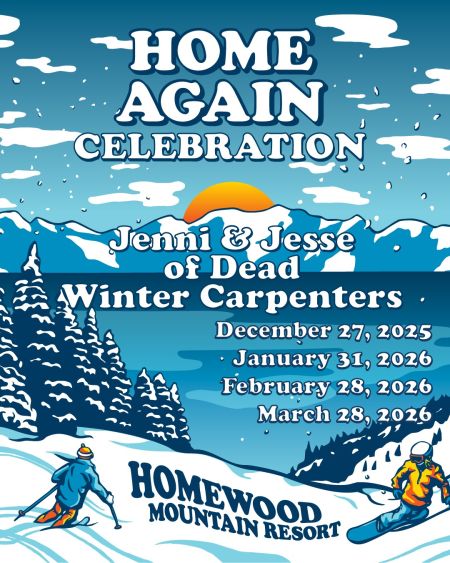 Homewood Mountain Ski Resort, Home Again Celebration: Part IV