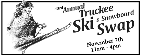 Truckee-Donner Recreation & Park District, 43rd Annual Truckee Ski & Snowboard Swap