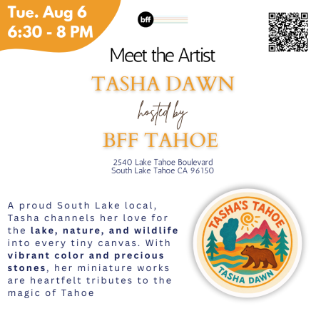 BFF Tahoe, Meet the Artist - Tasha Dawn
